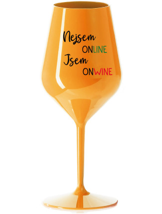 NEJSEM ONLINE JSEM ONWINE - oranžová nerozbitná sklenice na víno 470 ml