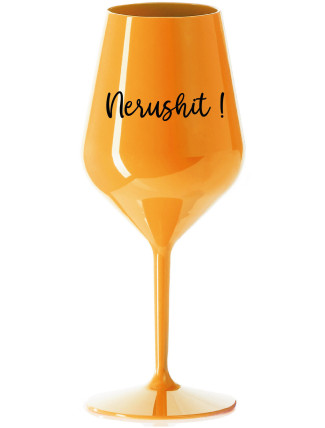 NERUSHIT! - oranžová nerozbitná sklenice na víno 470 ml