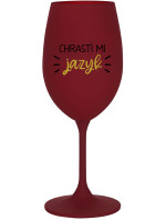 CHRASTÍ MI JAZYK - bordovy pohár na víno 350 ml