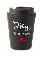 DÍKY, ŽE TĚ MÁM! - černý termohrnek 300 ml