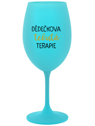 DĚDEČKOVA TEKUTÁ TERAPIE - tyrkysová sklenice na víno 350 ml