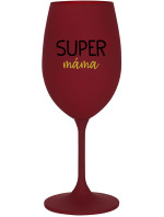 SUPER MÁMA - bordo sklenice na víno 350 ml