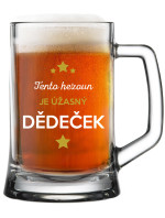 TENTO HEZOUN JE ÚŽASNÝ DĚDEČEK - pivní sklenice 0,5 l