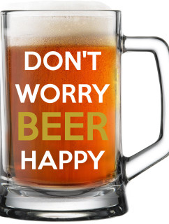 DON'T WORRY BEER HAPPY - čírá pivní sklenice 0,5 l