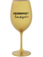 CHARDONNAY? ŠARDOJÓÓ! - zlatý pohár na víno 350 ml