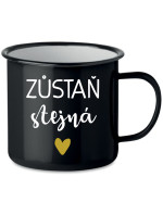 ZŮSTAŇ STEJNÁ - černý plecháček 350 ml