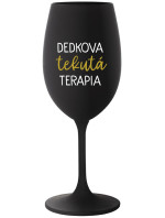 DEDKOVA TEKUTÁ TERAPIA - čierny pohár na víno 350 ml