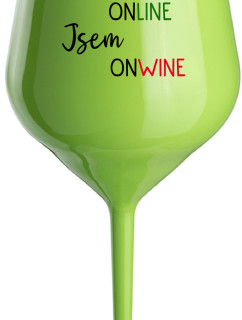 NEJSEM ONLINE JSEM ONWINE - zelená nerozbitná sklenice na víno 470 ml