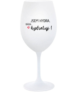 JSEM HYDRA. RÁDA HYDRATUJI! - bílá  sklenice na víno 350 ml