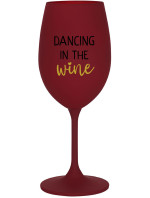 DANCING IN THE WINE - bordovy pohár na víno 350 ml