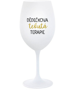 DĚDEČKOVA TEKUTÁ TERAPIE - bílá  sklenice na víno 350 ml