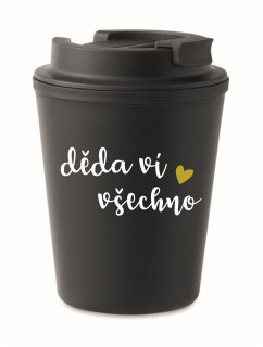 DĚDA VÍ VŠECHNO - černý termohrnek 300 ml