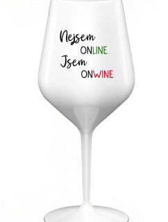 NEJSEM ONLINE JSEM ONWINE - bílá nerozbitná sklenice na víno 470 ml