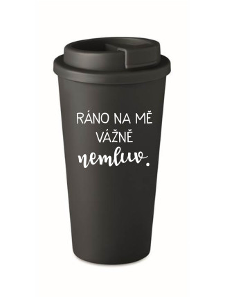 RÁNO NA MĚ VÁŽNĚ NEMLUV. - černý termohrnek 475 ml