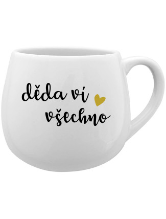 DĚDA VÍ VŠECHNO - bílý keramický hrníček 300 ml